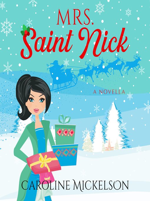 Title details for Mrs. Saint Nick by Caroline Mickelson - Available